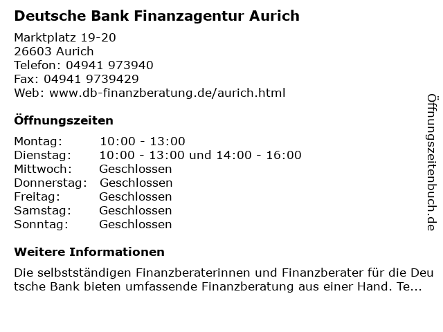 á… Offnungszeiten Deutsche Bank Finanzagentur Aurich Marktplatz 19 20 In Aurich