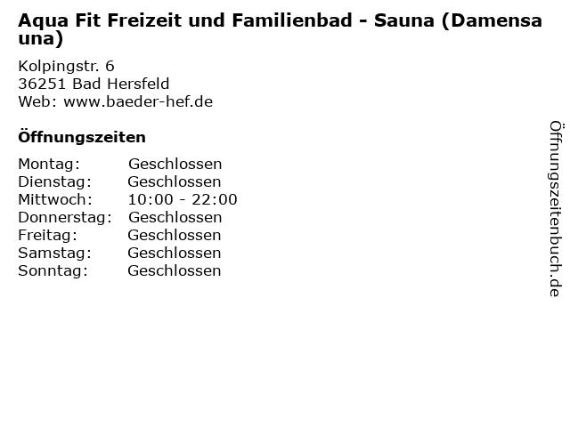 á Offnungszeiten Aqua Fit Freizeit Und Familienbad Sauna Damensauna Kolpingstr 6 In Bad Hersfeld