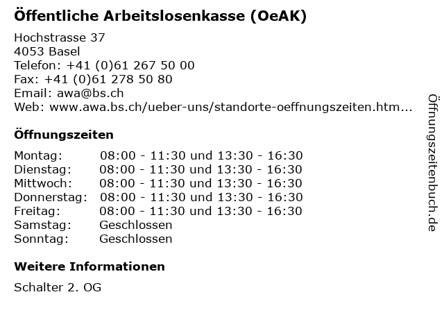 á… Offnungszeiten Offentliche Arbeitslosenkasse Oeak Hochstrasse 37 In Basel
