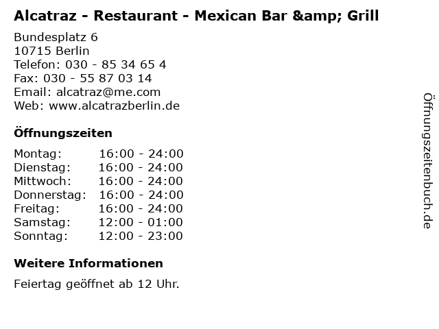 á… Offnungszeiten Alcatraz Restaurant Mexican Bar Grill Bundesplatz 6 In Berlin