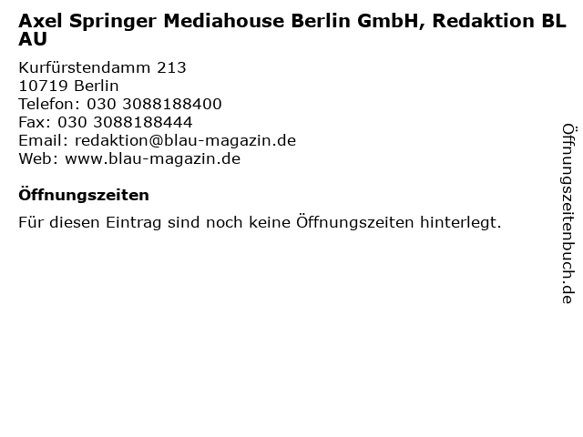 ᐅ Offnungszeiten Axel Springer Mediahouse Berlin Gmbh Redaktion Blau Kurfurstendamm 213 In Berlin