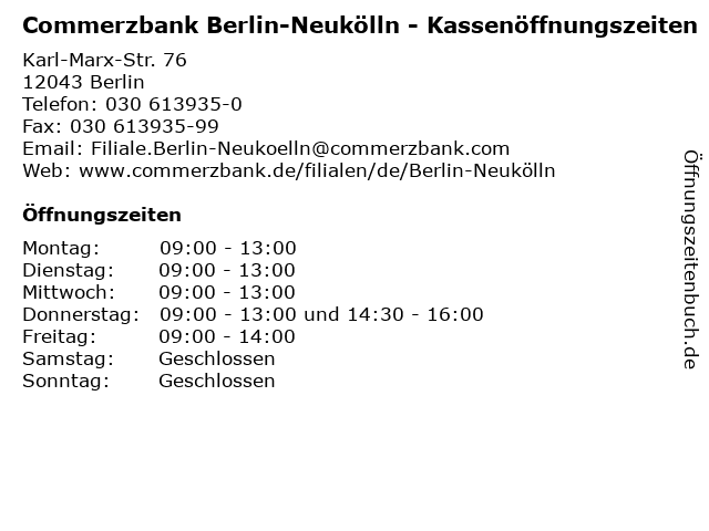 ᐅ Offnungszeiten Commerzbank Berlin Neukolln Kassenoffnungszeiten Karl Marx Str 76 In Berlin