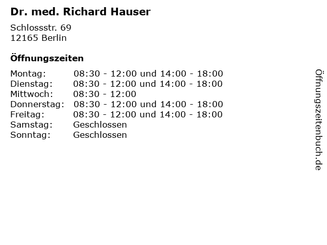 ᐅ Offnungszeiten Dr Med Richard Hauser Schlossstr 69 In Berlin