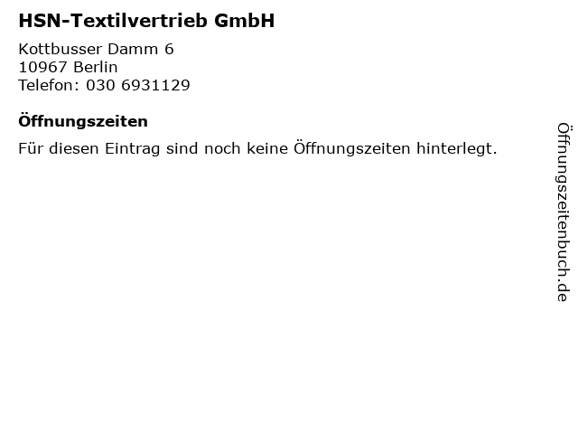 ᐅ Offnungszeiten Hsn Textilvertrieb Gmbh Kottbusser Damm 6 In Berlin