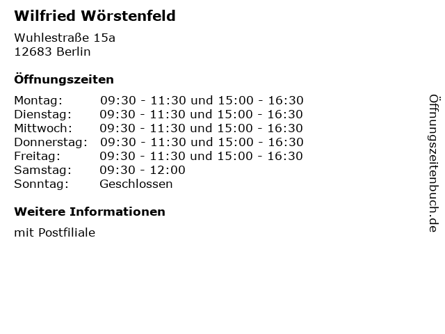 ᐅ Offnungszeiten Wilfried Worstenfeld Wuhlestrasse 15a In Berlin