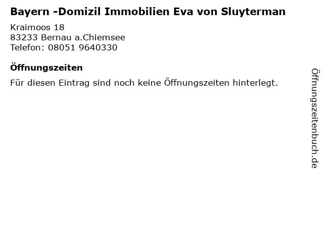 ᐅ Offnungszeiten Bayern Domizil Immobilien Eva Von Sluyterman Kraimoos 18 In Bernau A Chiemsee