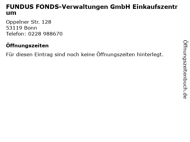 ᐅ Offnungszeiten Fundus Fonds Verwaltungen Gmbh Einkaufszentrum Oppelner Str 128 In Bonn