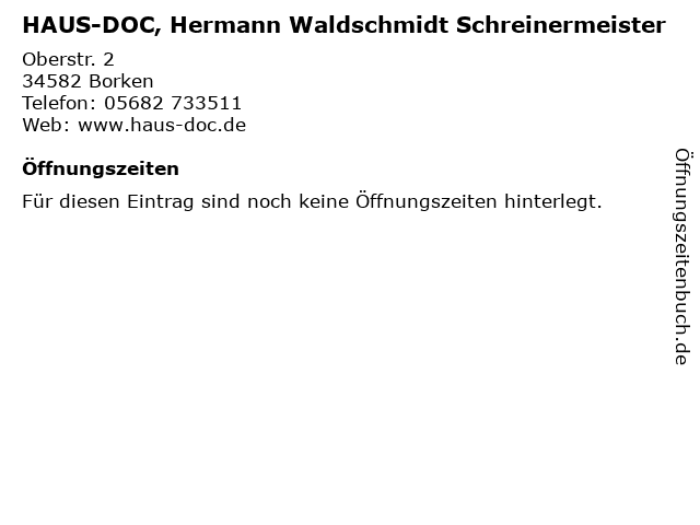 ᐅ Offnungszeiten Haus Doc Hermann Waldschmidt Schreinermeister