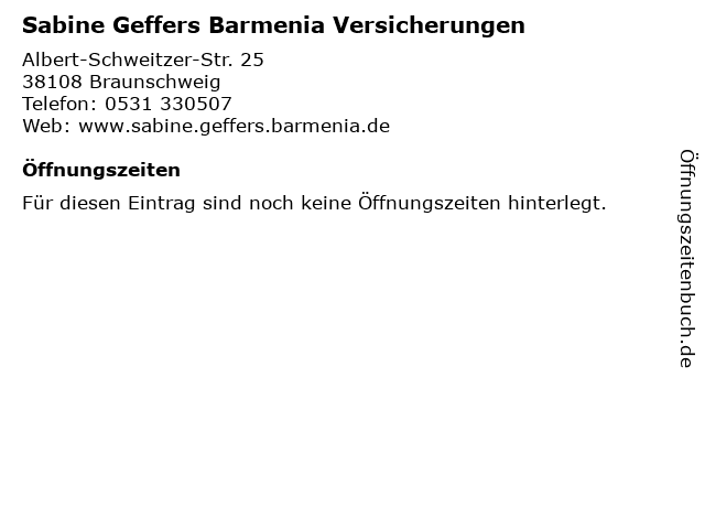 ᐅ Offnungszeiten Sabine Geffers Barmenia Versicherungen Albert Schweitzer Str 25 In Braunschweig