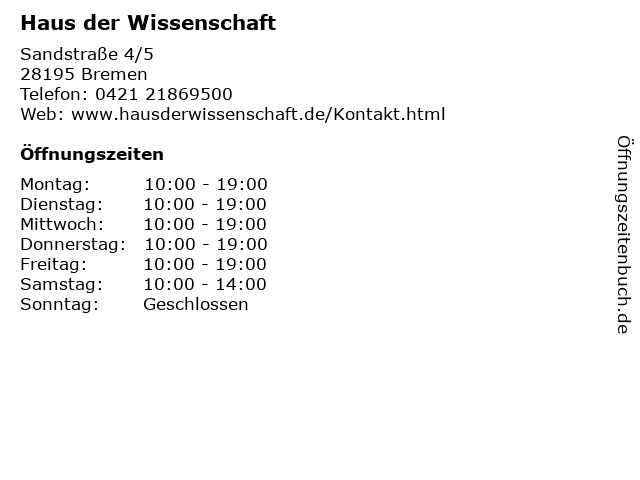 ᐅ Offnungszeiten Haus Der Wissenschaft Sandstrasse 4 5 In Bremen