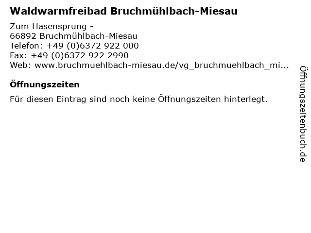 á… Offnungszeiten Waldwarmfreibad Bruchmuhlbach Miesau Zum Hasensprung In Bruchmuhlbach Miesau