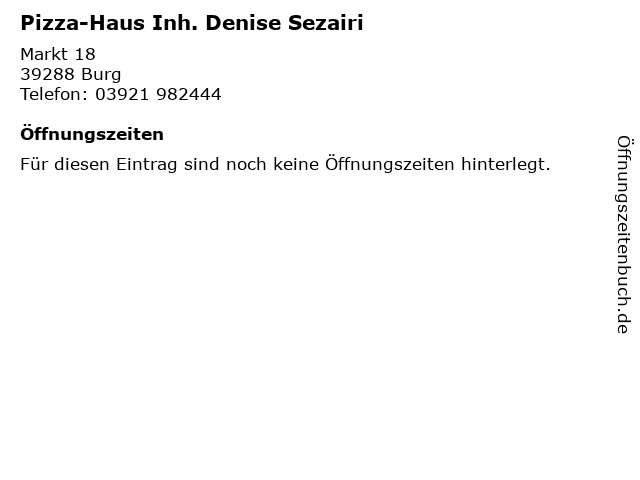 ᐅ Offnungszeiten Pizza Haus Inh Denise Sezairi Markt 18 In Burg