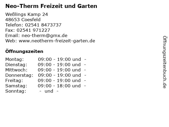 á… Offnungszeiten Neo Therm Freizeit Und Garten Wesslings Kamp 24 In Coesfeld