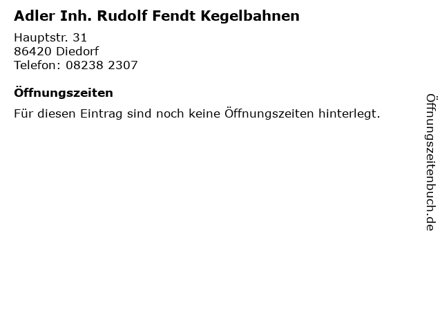 á… Offnungszeiten Adler Inh Rudolf Fendt Kegelbahnen Hauptstr 31 In Diedorf