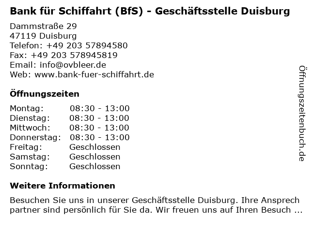 á… Offnungszeiten Bank Fur Schiffahrt Bfs Geschaftsstelle Duisburg Dammstrasse 29 In Duisburg