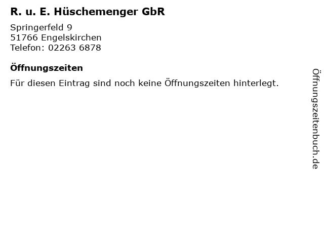 ᐅ Offnungszeiten R U E Huschemenger Gbr Springerfeld 9 In Engelskirchen