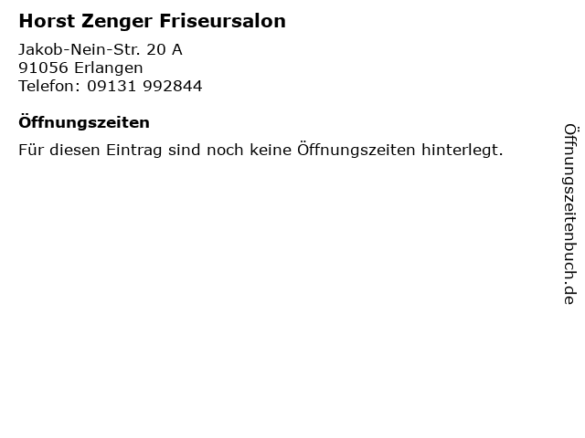 ᐅ Offnungszeiten Horst Zenger Friseursalon Jakob Nein Str A In Erlangen