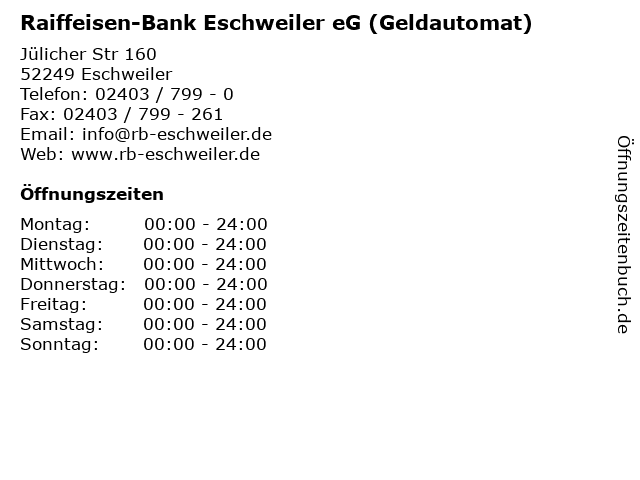 á… Offnungszeiten Raiffeisen Bank Eschweiler Eg Geldautomat Julicher Str 160 In Eschweiler