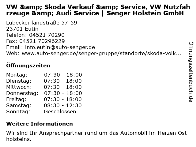 ᐅ Offnungszeiten Vw Skoda Verkauf Service Vw Nutzfahrzeuge Audi Service Senger Holstein Gmbh Lubecker Landstrasse 57 59 In Eutin