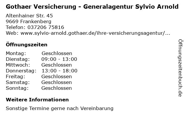 ᐅ Offnungszeiten Gothaer Versicherung Generalagentur Sylvio Arnold Altenhainer Str 45 In Frankenberg