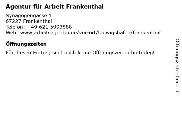 ᐅ Offnungszeiten Agentur Fur Arbeit Frankenthal Synagogengasse 1 In Frankenthal