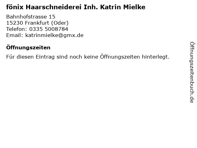 ᐅ Offnungszeiten Fonix Haarschneiderei Bahnhofstr 15 In Frankfurt Oder