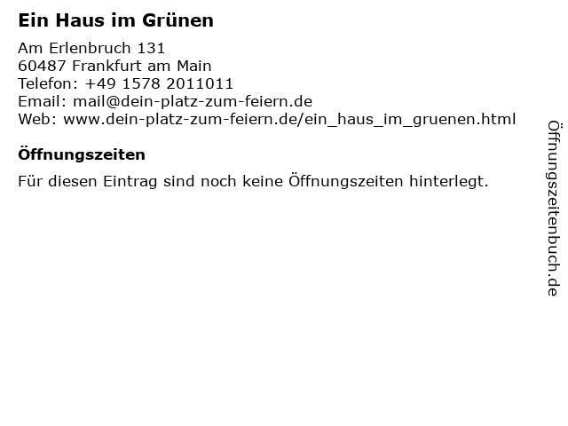 ᐅ Offnungszeiten Ein Haus Im Grunen Am Erlenbruch 131 In