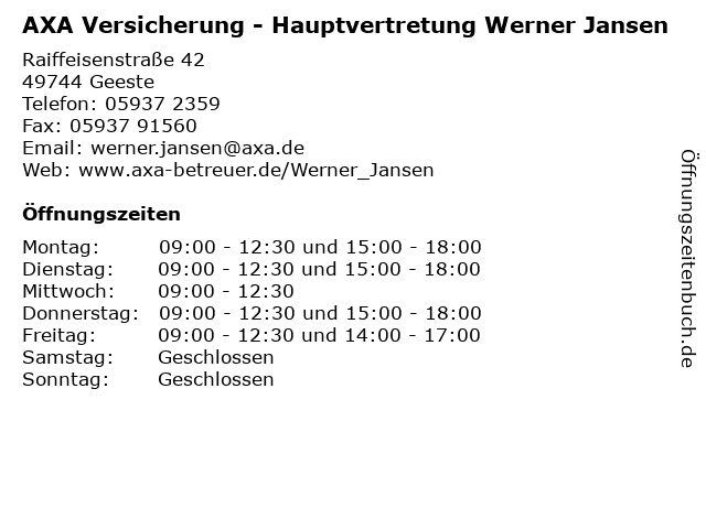 ᐅ Offnungszeiten Axa Versicherung Hauptvertretung Werner Jansen Raiffeisenstrasse 42 In Geeste