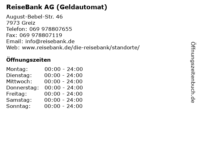 á… Offnungszeiten Reisebank Ag Geldautomat August Bebel Str 46 In Greiz