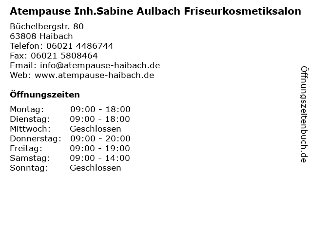 ᐅ Offnungszeiten Atempause Inh Sabine Aulbach Friseurkosmetiksalon Buchelbergstr 80 In Haibach