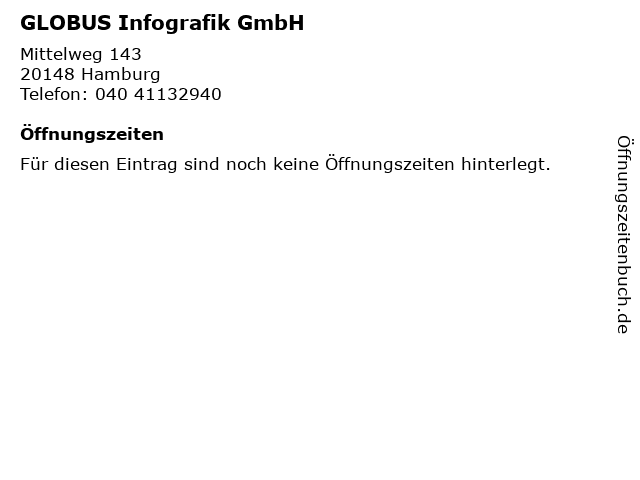 ᐅ Offnungszeiten Globus Infografik Gmbh Mittelweg 143 In Hamburg