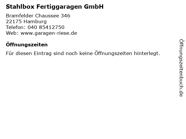 ᐅ Offnungszeiten Stahlbox Fertiggaragen Gmbh Bramfelder Chaussee 346 In Hamburg