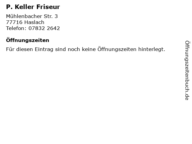 ᐅ Offnungszeiten P Keller Friseur Muhlenbacher Str 3 In Haslach