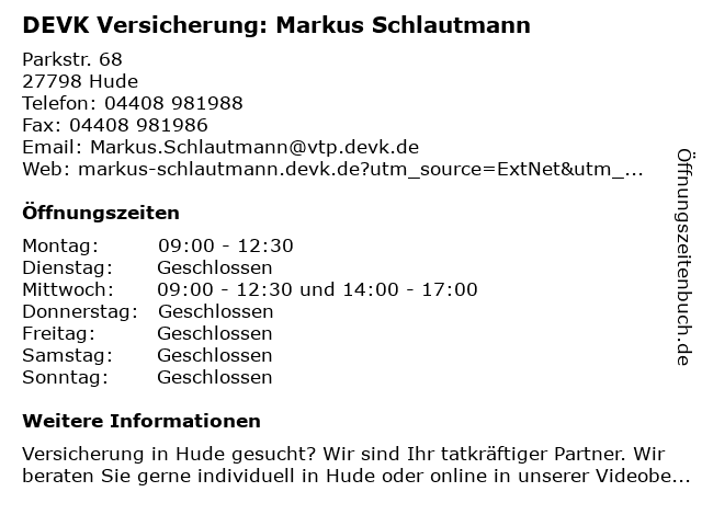 ᐅ Offnungszeiten Devk Versicherung Markus Schlautmann Parkstr 68 In Hude