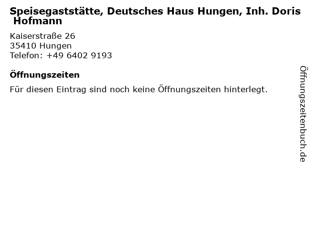 ᐅ Offnungszeiten Speisegaststatte Deutsches Haus Hungen Inh