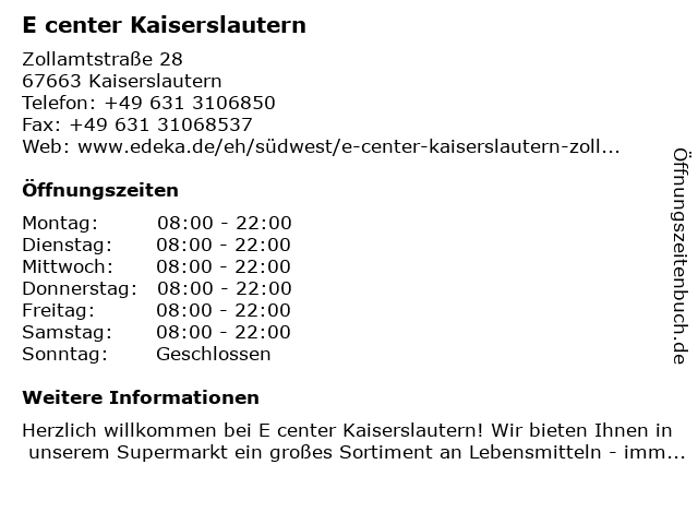 ᐅ Offnungszeiten E Center Kaiserslautern Zollamtstrasse 28 In Kaiserslautern