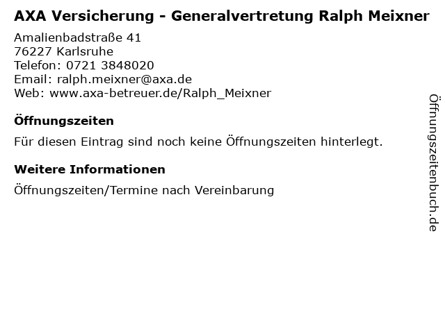 ᐅ Offnungszeiten Axa Versicherung Generalvertretung Ralph Meixner Amalienbadstrasse 41 In Karlsruhe