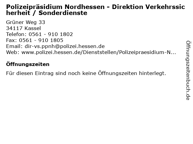 ᐅ Offnungszeiten Polizeiprasidium Nordhessen Direktion Verkehrssicherheit Sonderdienste Gruner Weg 33 In Kassel