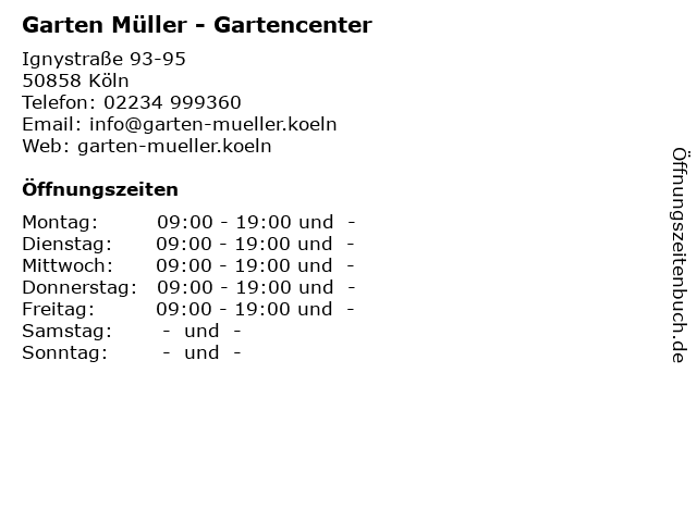 ᐅ Offnungszeiten Garten Muller Ignystrasse 93 95 In Koln