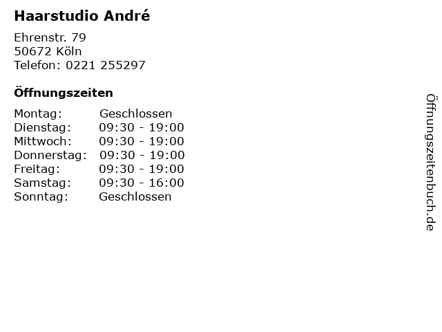 ᐅ Offnungszeiten Haarstudio Andre Ehrenstr 79 In Koln