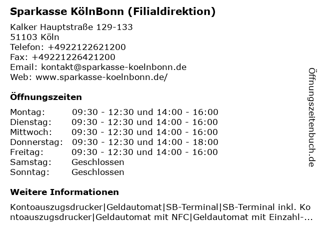 á… Offnungszeiten Sparkasse Kolnbonn Filiale Gewerbekundencenter Kalk Kalker Hauptstrasse 129 133 In Koln