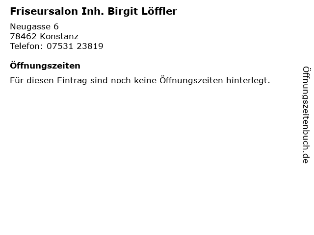 ᐅ Offnungszeiten Friseursalon Inh Birgit Loffler Neugasse 6 In Konstanz