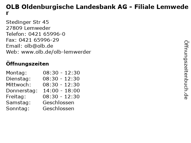 ᐅ Offnungszeiten Olb Oldenburgische Landesbank Ag Filiale Lemweder Stedinger Str 45 In Lemweder