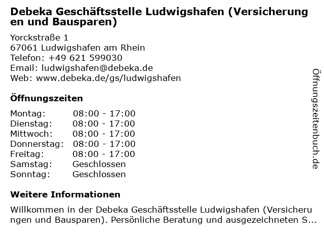 ᐅ Offnungszeiten Debeka Geschaftsstelle Ludwigshafen Yorckstrasse 1 In Ludwigshafen Am Rhein