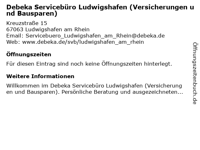ᐅ Offnungszeiten Debeka Serviceburo Ludwigshafen Kreuzstrasse 15 In Ludwigshafen Am Rhein