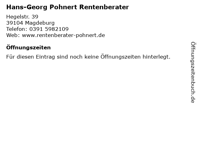 ᐅ Offnungszeiten Hans Georg Pohnert Rentenberater Hegelstr 39 In Magdeburg