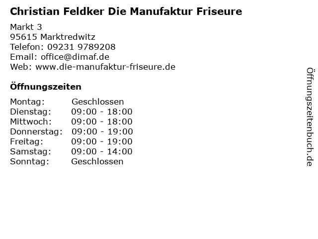 ᐅ Offnungszeiten Christian Feldker Die Manufaktur Friseure Markt 3 In Marktredwitz