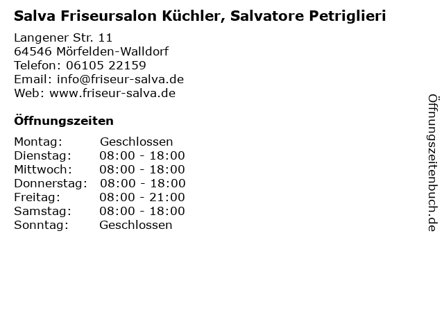 ᐅ Offnungszeiten Salva Friseursalon Kuchler Salvatore Petriglieri Langener Str 11 In Morfelden Walldorf