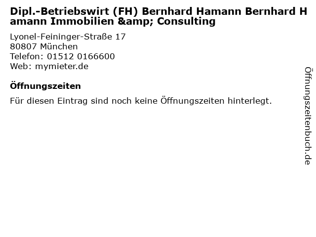 á… Offnungszeiten Dipl Betriebswirt Fh Bernhard Hamann Bernhard Hamann Immobilien Consulting Lyonel Feininger Strasse 17 In Munchen