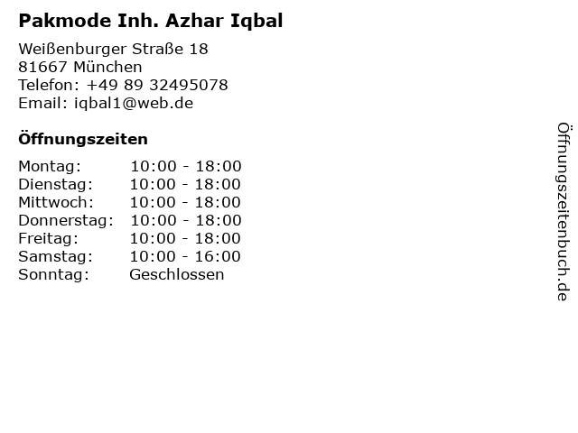 á… Offnungszeiten Pakmode Inh Azhar Iqbal Weissenburger Strasse 18 In Munchen